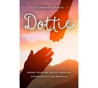 Dottie: The Project of Good Intentions