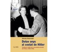 Dotze Anys Al Costat De Hitler