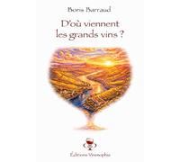 D'où viennent les grands vins ?