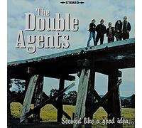 Double Agents, the - Seemed Like a Good Idea... at the T [Vinilo]