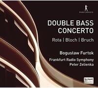 Double Bass Concerto : Obras De Rota, Bloch & Bruch