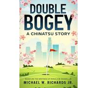 Double Bogey: A Chinatsu Story