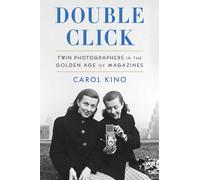 Double Click: Twin Photographers in the Golden Age of Magazines