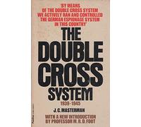 Double-cross System in the War of 1939 to 1945