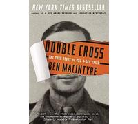 Double Cross: The True Story of the D-Day Spies (Random House Large Print) by Ben Macintyre (2012-07-31)