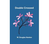 Double Crossed