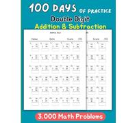 Double Digit Addition and Subtraction: 100 Days of Practice
