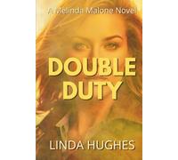 Double Duty: A Melinda Malone Novel (Spy Adventure)