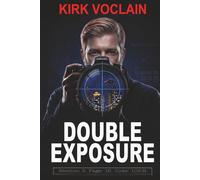 Double Exposure: A Spy Thriller (The Exposure Series)