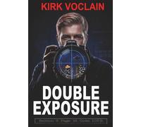 Double Exposure: A Spy Thriller (The Exposure Series)