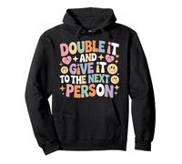 Double It and Give It To The Next Person Internet Trend - Sudadera con Capucha
