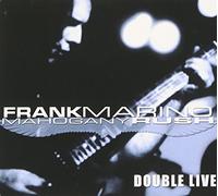 Double Live by Frank Marino & Mahogany Rush (2005-08-08)