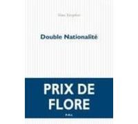double nationalité (prix flore 2016)