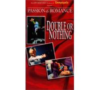 Double Or Nothing-Passion & Ro - Double Or Nothing - Passion And Romance [VHS]