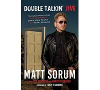 Double Talkin' Jive: True Rock 'n' Roll Stories from the Drummer of Guns N' Roses, The Cult, and Velvet Revolver