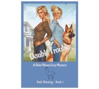 Double Trouble: A Dalai Mama Cozy Mystery