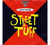 Double Trouble And The Rebel M.C. - Street Tuff (+ Scar Mix) [Vinilo]