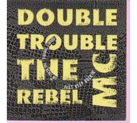DOUBLE TROUBLE AND THE REBEL MC - JUST KEEP ROCKIN' 7 INCH (7" VINYL 45) DUTCH DESIRE 1989
