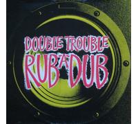 Double Trouble - Double Trouble - Rub-A-Dub - Desire Records