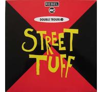 Double Trouble & Rebel MC - Street Tuff - Desire Records - 873 233-1, Metronome - 873 233-1