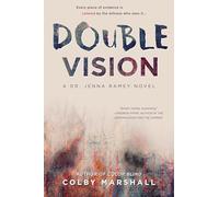 Double Vision: 2 (A Dr. Jenna Ramey Novel)