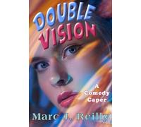 Double Vision: A Comedy Caper
