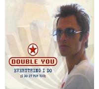 Double You - Everything I Do It for Yo [Import]