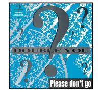 Double You - Please Don't Go - Turquoise Colored Vinyl [Vinilo]