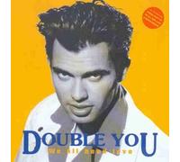 Double You - We all need love (CAN, 1992)