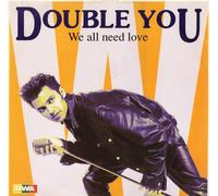 Double You - We all need love (I, 1992) / Vinyl Maxi Single [Vinyl 12'']