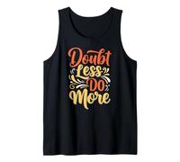 Doubt Less do More Inspirational Motivation Typography Camiseta sin Mangas