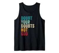 Doubt Your Doubts NOT GOD - Christian Faith Inspirational Camiseta sin Mangas