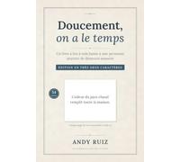 Doucement, on a le temps: Un livre à lire à voix haute à une personne atteinte de démence avancée | Une seule phrase sur chaque page, en très gros caractères. (Récits en gros caractères)