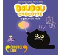 Doudou Chocotte A Peur Du Noir (audiolibro)