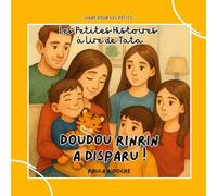 Doudou RinRin a disparu !: Les Petites Histoires à lire de Tata: 1