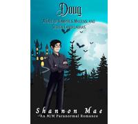 Doug: A Tale of Vampires, Maidens, and Stolen Candelabras