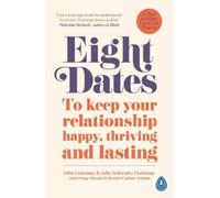 Doug Abrams Rachel Abrams Julie Schwartz Gottman John Eight Dates (Tapa blanda)