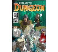 Doug and the Dungeon! Order of the Raven