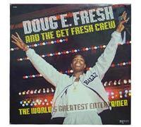 Doug E. Fresh & Get Fresh Crew - The World's Greatest Entertainer [VINYL]