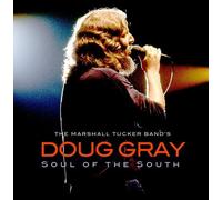Doug Gray - Soul of the South by Doug Gray (2011) Audio CD