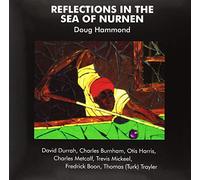 Doug Hammond - Reflections In The Sea Of Nurnen [Vinilo]