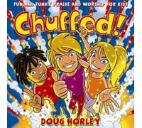 Doug Horley - Chuffed