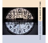 Doug Johnson Trio - The March Of Time