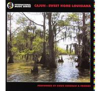 Doug Kershaw - International Music Series: Cajun - Sweet Home Louisiana