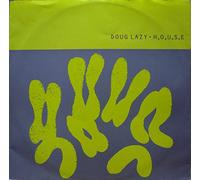 Doug Lazy - H.o.u.s.e. (Remodelled Remix, UK) [VINYL]