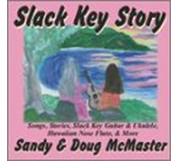 Doug Mcmaster & Sandy - Slack Key Story