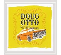 Doug Otto & the Getaways - Doug Otto & the Getaways