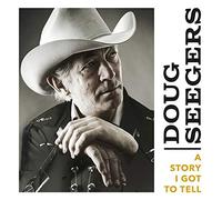 Doug Seegers – A Story I Got to Tell – Vinilo