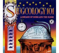 Doug & Slugs - Sluggology 101: A Decade Of Doug And The Slugs
