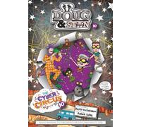 Doug & Stan - The Cyber Circus (Road Trip Series)